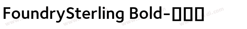 FoundrySterling Bold字体转换